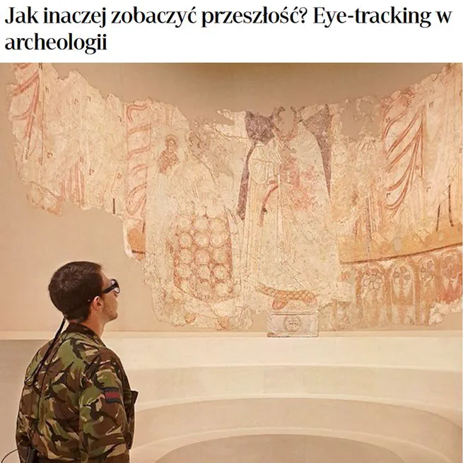 Rzeczpospolita - How Can We See the Past Differently? Eye-Tracking in Archaeology [PL]